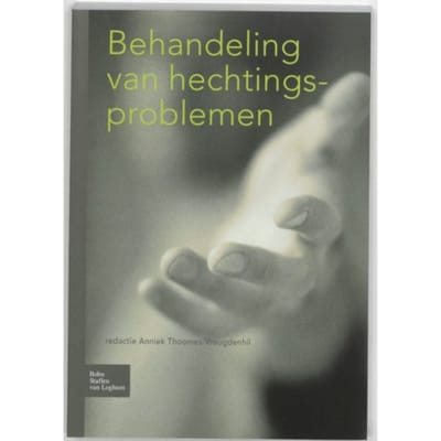 Behandeling Van Hechtingsproblemen - J.C.A. Thoomes-Vreugdenhil