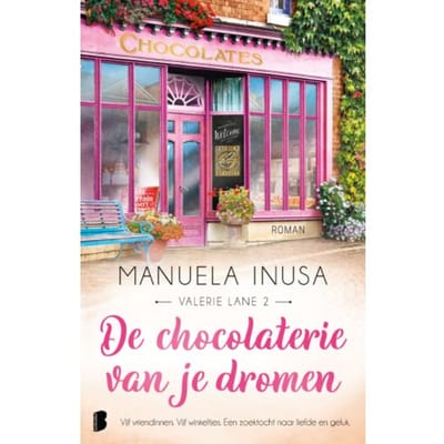 De Chocolaterie Van Je Dromen - Valerie Lane - Manuela Inusa