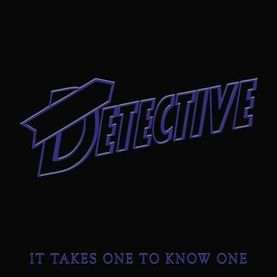Detective - It Takes One To Know One (LP) (Coloured Vinyl)