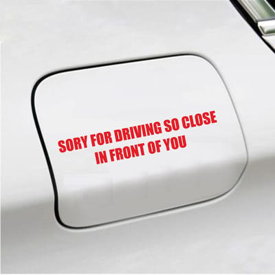 Bumpersticker - Sory For Driving So Close - 3,5 X 18,3 - Rood