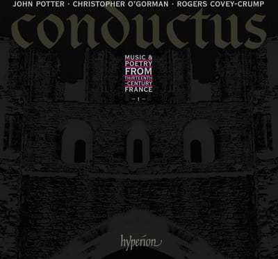 John Potter, Christopher O'Gorman, Rogers Covey-Crump - Conductus, Vol. 1 - Music & poetry from thirteenth-century France (CD)