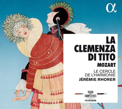 Le Cercle De L'Harmonie, Jérémie Rhorer - Mozart: La Clemenza Di Tito (2 CD)