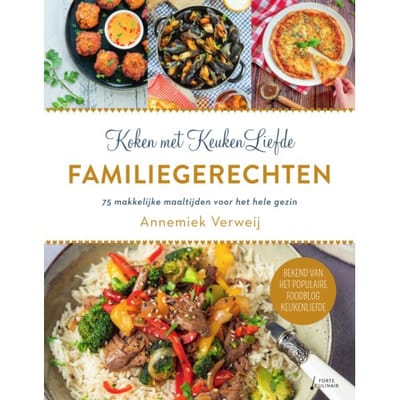 Koken Met Keukenliefde Familiegerechten - Annemiek Verweij