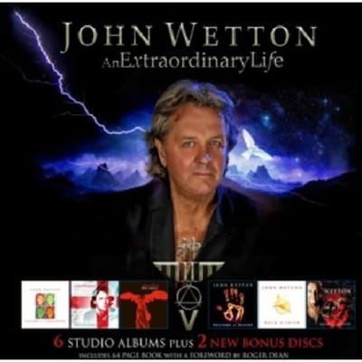 An Extraordinary Life - John Wetton