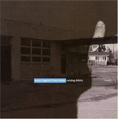 Seven Degrees From Center - Catalog Debris (CD)