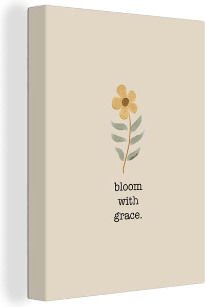 Canvas Schilderij Spreuken - Quotes - Bloom with grace - 30x40 cm - Wanddecoratie