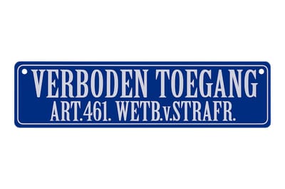 Verboden Toegang Bordje – Art. 461 Wetboek van Strafrecht – Kunststof – 26 x 7 cm – Met 2 Zuignappen – Voor Ramen & Deuren