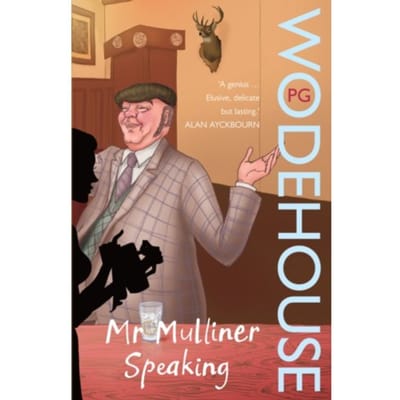 Mr Mulliner Speaking - P.G. Wodehouse