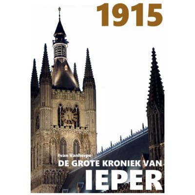1915 - De Grote Kroniek Van Ieper