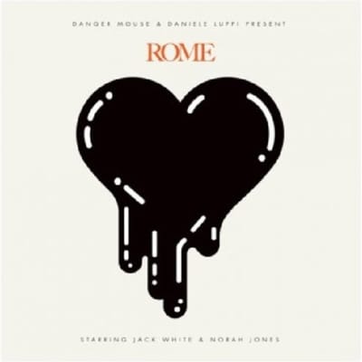Rome - Danger Mouse & Daniele Luppi