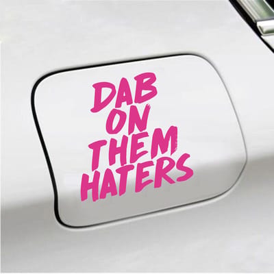 Bumpersticker - Dab On Them Haters - 10,9 X 10,7 - Roze