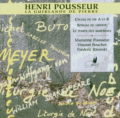 Marianne Pousseur, Vincent Bouchot, Frederic Rzewski - Henri Pousseur: La Guirlande De Pierre (CD)