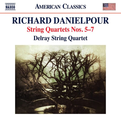 Delray String Quartet - Danielpour: String Quartets Nos. 5-7 (CD)