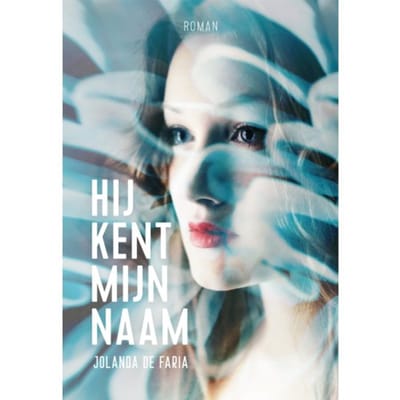 Hij Kent Mijn Naam - Jolanda de Faria