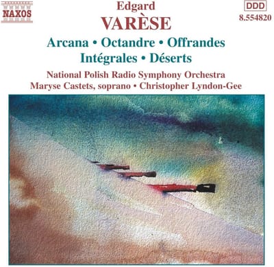 Polish National Radio Symphony Orchestra, Christopher Lyndon-Gee - Varèse: Arcana | Intégrales | Déserts (CD)