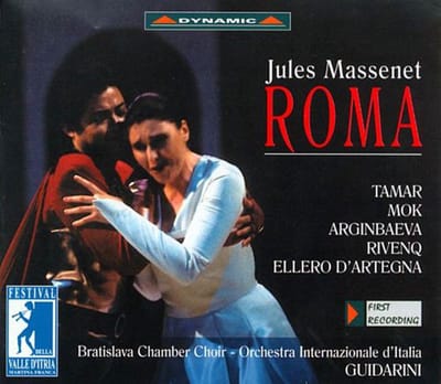 Francesco Ellero D'Artegna, Bratislava Chamber Chorus, Orchestra Internazionale d'Italia, Marco Guidarini - Massenet: Roma (2 CD)