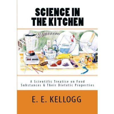 Science In The Kitchen - E. E. Kellogg