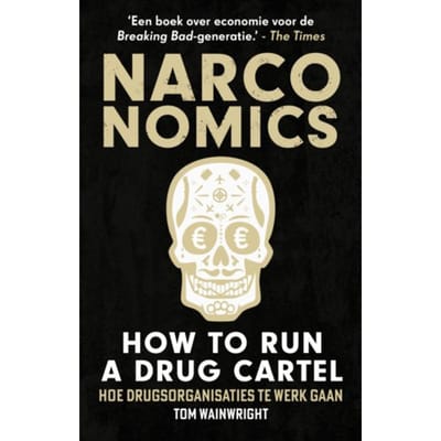 Narconomics: How To Run A Drug Cartel - Tom Wainwright