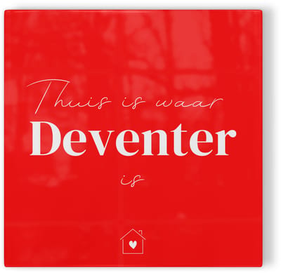 Tegeltje Thuis is waar Deventer is - rood wit - tegeltje stad - tegeltje met tekst