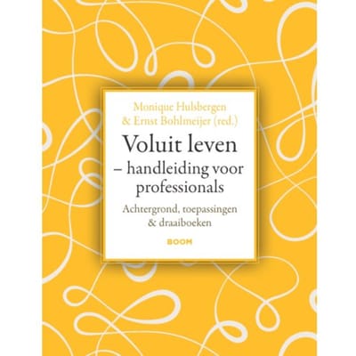 Voluit Leven - Handleiding Voor Professionals - Monique Hulsbergen