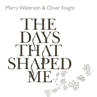 Marry Waterson & Oliver Knight - The Days That Shaped Me (CD)