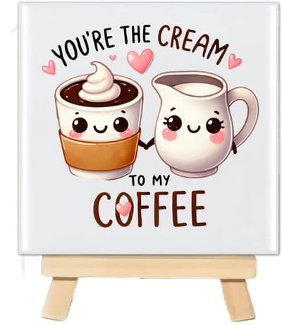 Tegeltje met tekst en schattig Kawaii food - You are the Cream to my Coffee - 10x10cm - inclusief houten standaard