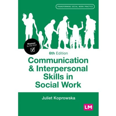 Communication And Interpersonal Skills In Social Work - Juliet Koprowska