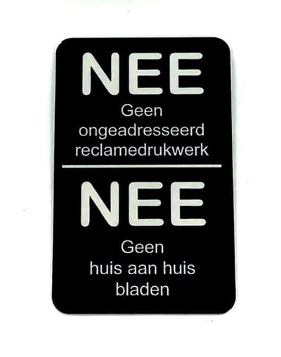 NEE Geen ongeadresseerd reclamedrukwerk Nee Geen huis aan huis bladen - Brievenbus Sticker - Zwart Wit - incl. 3M-tape plakstrip - 50 mm x 80 mm x 1,6 mm - Namengigant