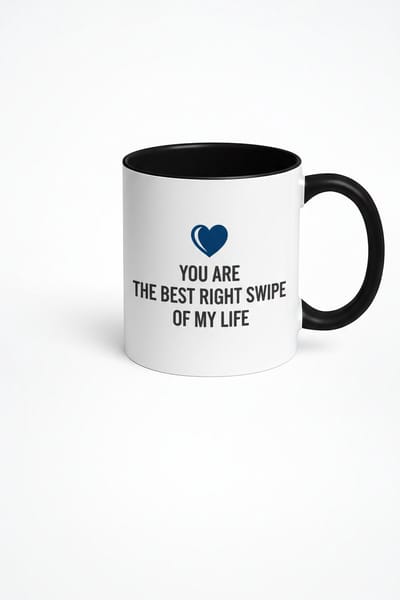 Mok 'You Are The Best Right Swipe Of My Life' - Liefde Cadeau voor Partner & Dating App Fans