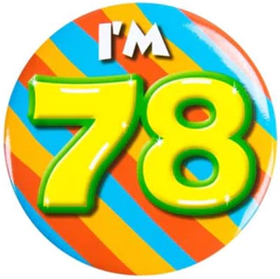 Button 78 Jaar - Button met speld (55mm) - Leeftijd badge - 78 Jaar versiering - Accessoires - Rozet I'm 78 - Verjaardag jongen / meisje / man / vrouw - Button 78 Jaar