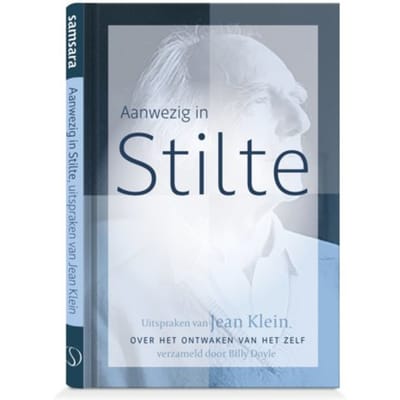 Aanwezig In Stilte - Jean Klein