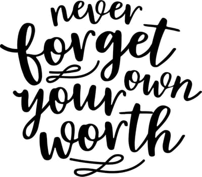 Muurtekst muursticker Never forget your own worth