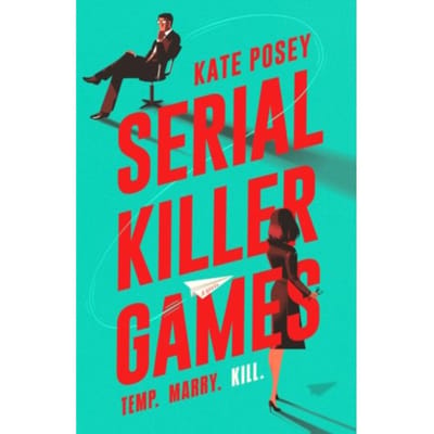 Serial Killer Games - Kate Posey