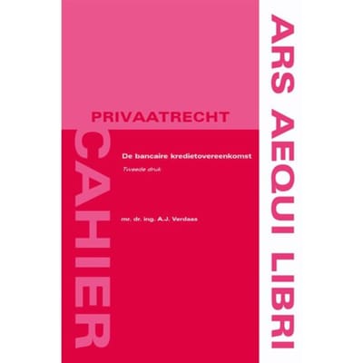 De Bancaire Kredietovereenkomst - Ars Aequi Cahiers - Privaatrecht - Ronald Verdaas