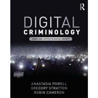 Digital Criminology - Anastasia (RMIT University, Aust