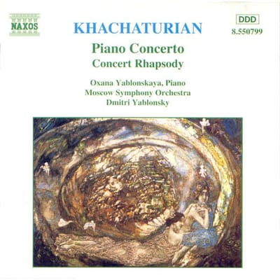 Oxana Yablonskaya - Khachaturian: Piano Concerto | Concert Rhapsody (CD)