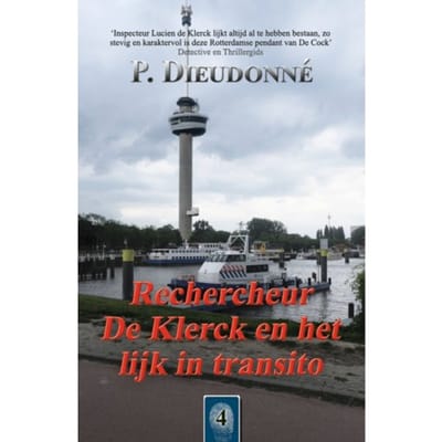 Rechercheur De Klerck En Het Lijk In Transito - De Klerck - P. Dieudonné