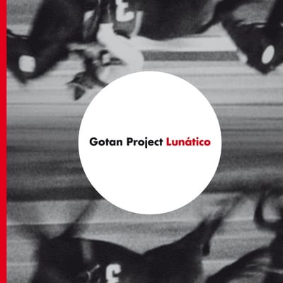 Gotan Project - Lunatico - 2025 (CD)