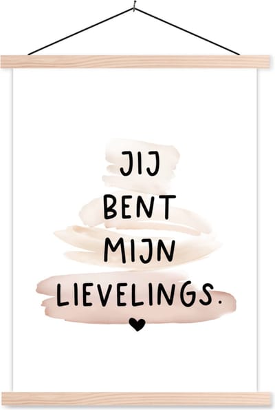 Posterhanger incl. Poster 87x120 cm - Schoolplaat - Relatie - Koppel - Liefde - Quotes - Jij bent mijn lievelings - Spreuken - Textielposter - Blanke latten