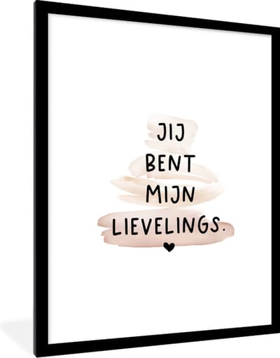 Fotolijst incl. Poster - Relatie - Koppel - Liefde - Quotes - Jij bent mijn lievelings - Spreuken - 60x80 cm - Posterlijst