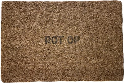 Deurmat - Deurmat met tekst - 60x40cm - Deurmat grappig - Deurmatten voor buiten - Deurmat binnen met print - Deurmat kokos - Rot op - Deurmat buiten - Deurmat binnen - Deurmatten