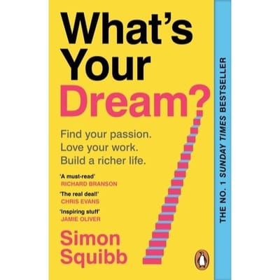 What's Your Dream? - Simon Squibb