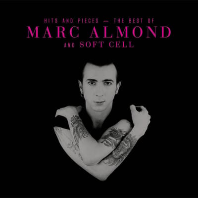 Hits And Pieces - The Best Of - Marc Almond