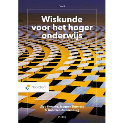 Wiskunde Voor Het Hoger Onderwijs / B - Sieb Kemme