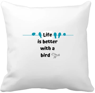 Akyol - life is better with a bird Kussen hoes - Vogels - vogel liefhebbers - verjaardag - cadeau - kado - geschenk - 40 bij 40 cm