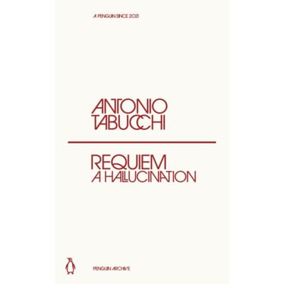 Requiem - Penguin Archive - Antonio Tabucchi