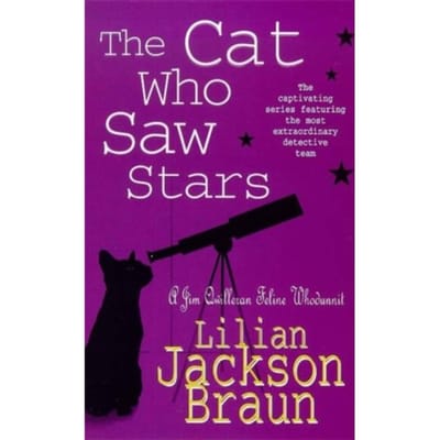The Cat Who Saw Stars (The Cat Who Mysteries, Book 21) - The Cat Who... Mysteries - Lilian Jackson Braun
