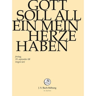 Chor & Orchester Der J.S. Bach-Stiftung, Rudolf Lutz - J.S. Bach: Gott Soll Allein Mein Herze H (DVD)