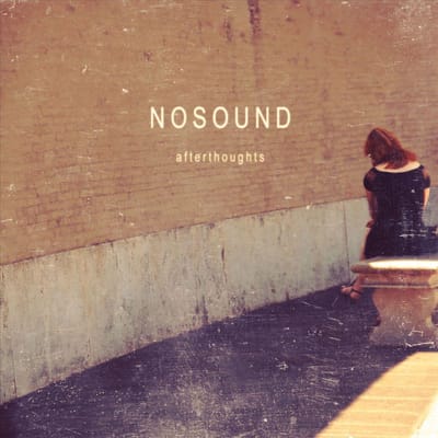 Afterthoughts - Nosound