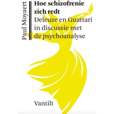 Hoe Schizofrenie Zich Redt - Paul Moyaert